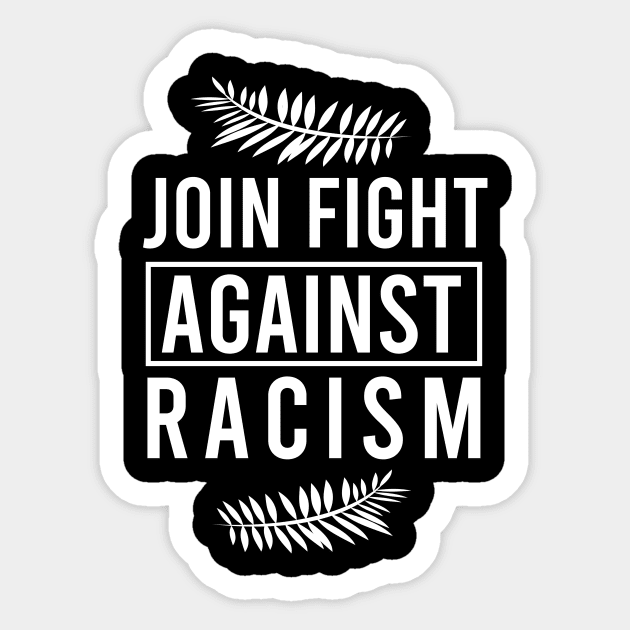 Join fight against racism Sticker by cypryanus